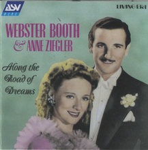 Webstar Booth & Anne Ziegler 'Along The Road Of Dreams' CDAJA 5365