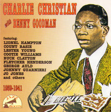 CHARLIE CHRISTIAN with Benny Goodman 1939-1941 - CD 56059