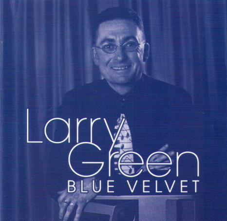 LARRY GREEN 'Blue Velvet' CDTS 111