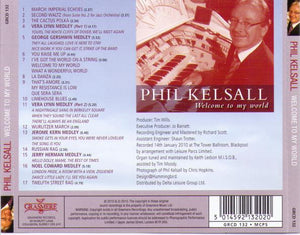 PHIL KELSALL 'Welcome To My World' GRCD 132