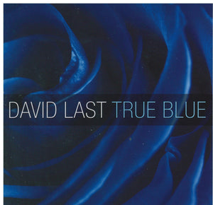 DAVID LAST 'True Blue' CDTS 229