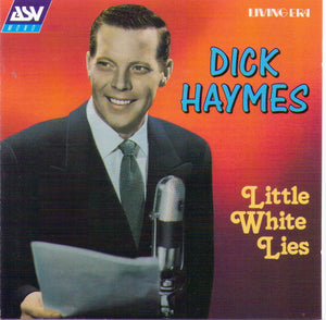 Dick Haymes "Little White Lies" - CD AJA 5387