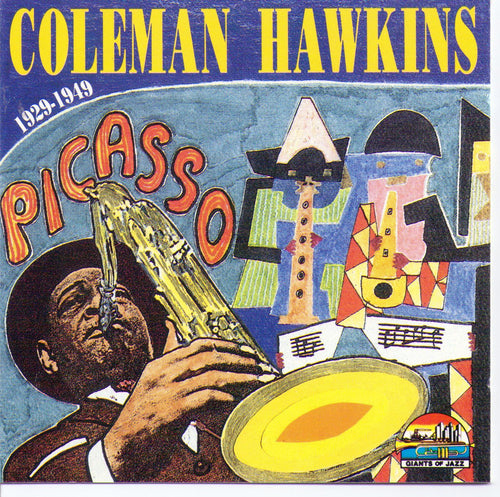 COLEMAN HAWKINS - Picasso - 1929-1949 - CD 53117
