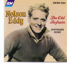 Nelson Eddy "The Old Refrain" - CD AJA 5409