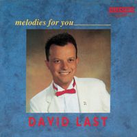 David Last - Melodies For You