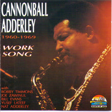 CANNONBALL ADDERLEY - "Work Song" - 1960-1969 - CD 53132