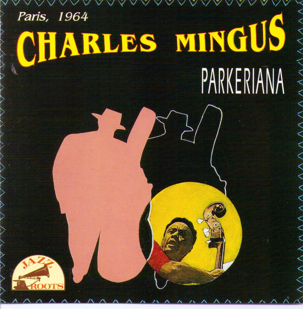 CHARLES MINGUS - Parkeriana - CD 56047