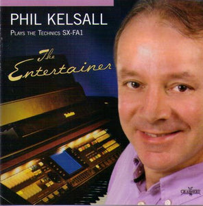 PHIL KELSALL 'The Entertainer' GRCD 134