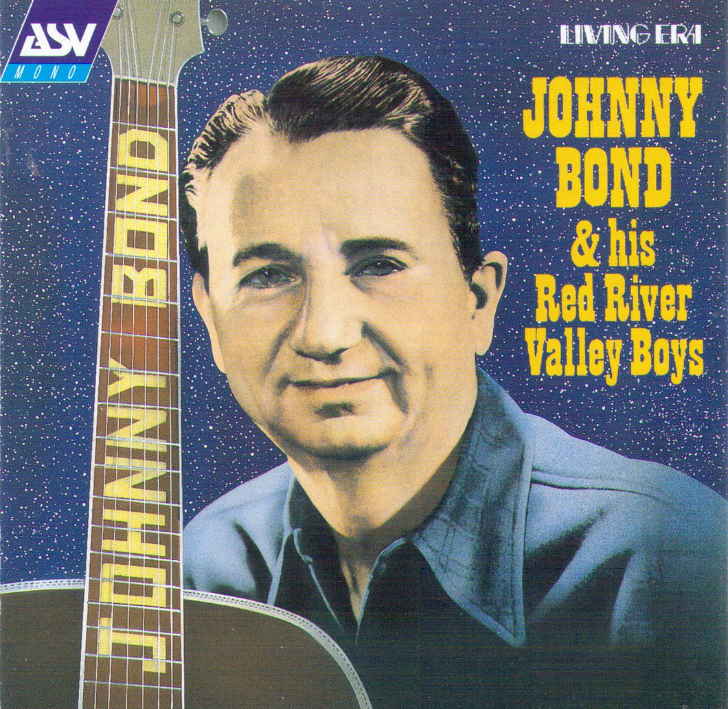 JOHNNY BOND & his Red River Valley Boys - CD AJA 5360