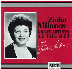 ZINKA MILANOV  'At The Met'  MET 107CD