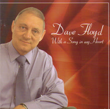 DAVE FLOYD "With a Song in my Heart" CDTS 112