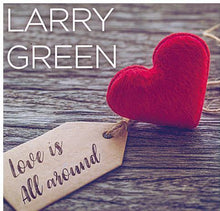LARRY GREEN 'Love Is All Around" CDTS 244