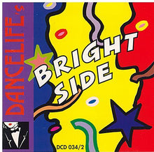 CASA MUSICA -DANCELIFE's 'Bright Side' - DCD 034 - 2