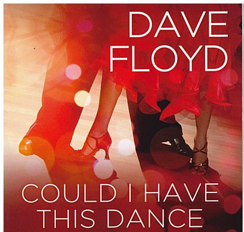 DAVE FLOYD ' Could I Have This Dance - CDTS 245
