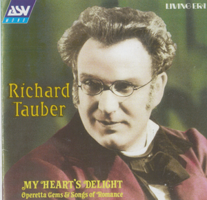 RICHARD TAUBER 'My Heart's Delight' CDAJA 5146