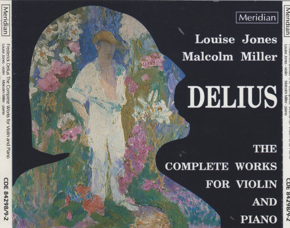 FREDERICK DELIUS: The Complete Works for Violin & Piano - CDE 84298/9-2