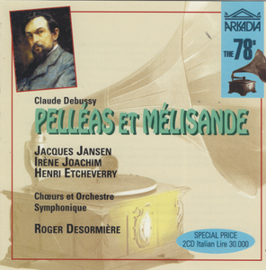 DEBUSSY: PELLEAS et MELISANDE - 2CD 78018