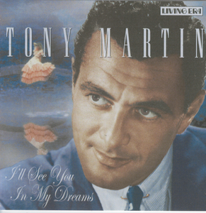 TONY MARTIN 'I'll See You In My Dreams' - CD AJA 5433