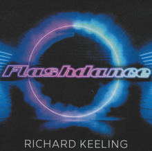 RICHARD KEELING 'Flashdance' CDTS 272