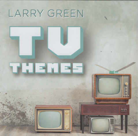 LARRY GREEN 'TV Themes' CDTS 273