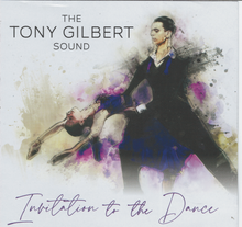 TONY GILBERT 'Invitation To The Dance'- CDTS 279