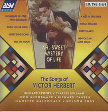 AH, SWEET MYSTERY OF LIFE - The Songs of VICTOR HERBERT - CDAJA 5340