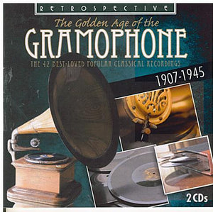THE GOLDEN AGE OF THE GRAMOPHONE