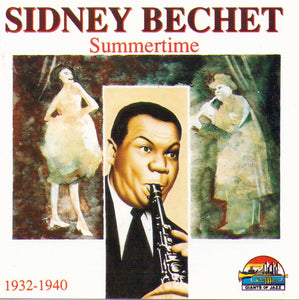 SIDNEY BECHET - Summertime - 1932-1940 - CD 53104