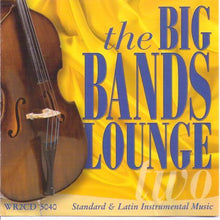 the BIG BANDS LOUNGE two - WR2CD5040 (2-cd Set)