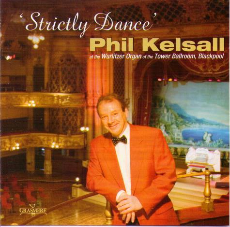 PHIL KELSALL 'Strictly Dance' GRCD 125