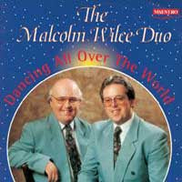Malcolm Wilce Duo - Dancing All Over The World