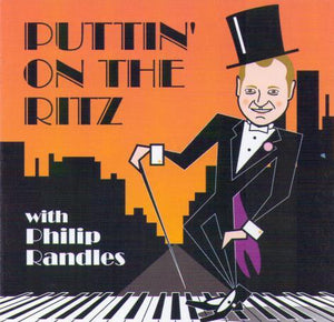 PHILIP RANDLES 'Puttin' On The Ritz' CDTS 145