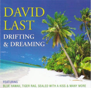 DAVID LAST 'Drifting & Dreaming' CDTS 217