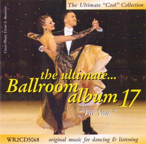 the ultimate..Ballroom album 17 "For You" WR2CD 5068 (2-cd Set)