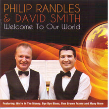 DAVID SMITH & PHILIP RANDLES "Welcome To Our World" CDTS 200