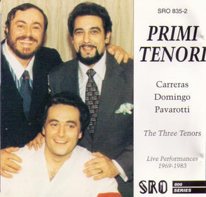 CARRERAS / DOMINGO / PAVAROTTI "Primi Tenori" 2-cd SRO 835-2