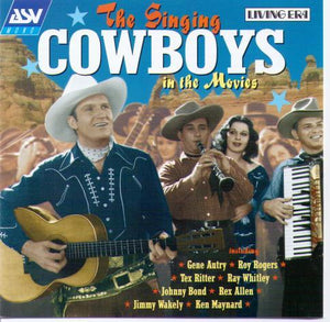 The Singing COWBOYS in the Movies - CD AJA 5338