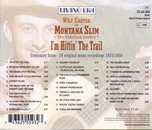 Wilf Carter as MONTANA SLIM  ("The Yodelling Cowboy") - CD AJA 5593